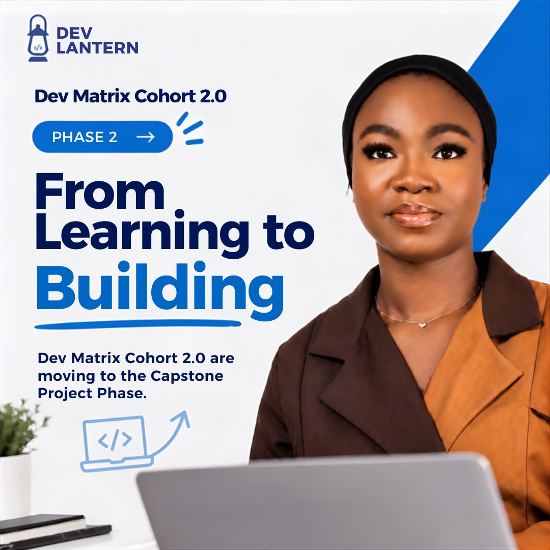 dev_lantern's tweet photo. DEV MATRIX COHORTS 2.0 ARE MOVING INTO PHASE 2!

The journey is progressing, and both our SQA and Backend cohorts are entering an important stage of their programmes: the Capstone Project Phase.

Let’s finish strong! https://t.co/JuWQ9y4sLX