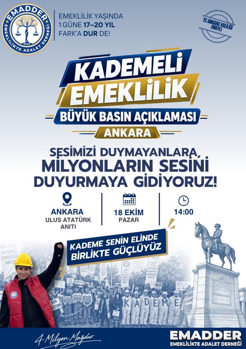 EmadDernegi's tweet photo. 🇹🇷 TÜRKİYE, HAZIR MISIN?

18 EKİM’DE ANKARA’DA BULUŞUYORUZ!

Türkiye’nin dört bir yanından kademeli emeklilik bekleyen milyonlar, adalet talebini Ankara’ya taşıyor.

📍 Ulus Atatürk Anıtı
📅 18 Ekim Pazar
⏰ 14:00

EMADDER Genel Başkanı ve Yönetim Kurulu, Türkiye’nin dört bir yanından gelen yol arkadaşlarımızla ve çok sayıda siyasi temsilcinin katılımıyla Ankara’da buluşuyor! ✊

🔥 Bu kez milyonların sesi Ankara’da çok daha güçlü yankılanacak!

KADEME SENİN ELİNDE.
BİRLİKTE GÜÇLÜYÜZ! ✊

EMADDER – Emeklilikte Adalet Derneği

@anadoluajansi @dhainternet @ihacomtr @ankahabera 

@trthaber @ntv @cnnturk @HaberturkTV @Ahaber @tvnet @beyaztv @halktvcomtr @nowhaber @szctelevizyonu @tgrthabertv

@Hurriyet @Sabah @gazetesozcu @milliyet @cumhuriyetgzt @YeniSafak @Haberturk @gazeteoksijen

@EmadDernegi
#KademeliEmeklilik 
#SıradaKademeYasası