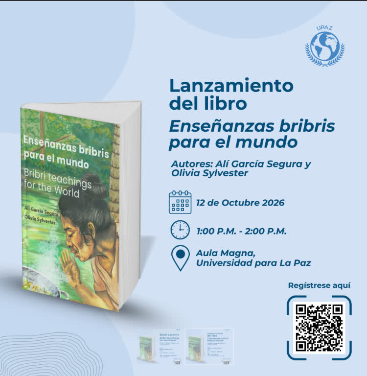 UPEACE's tweet photo. ¿Qué podemos aprender de los saberes bribris? 🌿
Acompáñanos al lanzamiento de "Enseñanzas bribris para el mundo".
📅 12 de octubre de 2026, 1–2 p. m.
📍 Aula Magna, Universidad para la Paz
Registro: https://t.co/RVyyWDiJFF
#UPEACE #Publicaciones #Bribris https://t.co/TU3Yip6NMA