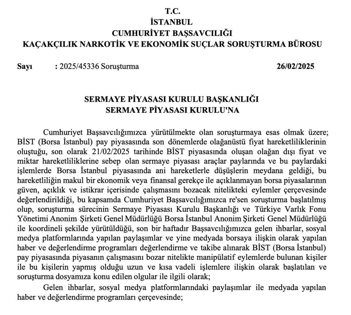 zafersahin06's tweet photo. 🔴 Fon soruşturmasında dikkat çeken belge: Muhammet Yarız için SPK’ya “ivedi inceleme” yazısı 26 Şubat 2025’te gönderilmiş.

📌 İstanbul Cumhuriyet Başsavcılığı, Akın Gürlek’in Başsavcı olduğu dönemde Borsa İstanbul’daki olağan dışı hareketlere ilişkin resen soruşturma başlattı.

📌 26 Şubat 2025 tarihli müzekkerede Pusula Portföy Yönetim Kurulu Başkanı Muhammet Yarız’ın adı açıkça yer aldı.

📌 Savcılık; Yarız’a ilişkin ihbar, sosyal medya paylaşımları ve basında yer alan iddiaları teknik olarak incelenmesi için SPK’ya gönderdi.

📌 Yazıda Yarız’ın CANTE ve VAKFN hisselerinde işlem yasağı aldığı yönündeki bilgiler, babası Celal Yarız hakkında ise KTLEV hissesinde işlem yasağı bulunduğu bilgisi SPK’ya aktarıldı.

📌 KTLEV, BIGEN ve Mopaş hisselerindeki işlemlere ilişkin manipülasyon iddialarının araştırılması istendi.

📌 Savcılık SPK’dan, söz konusu kişiler hakkında daha önce başlatılmış inceleme veya tamamlanmış rapor bulunup bulunmadığını da sordu.

📌 En kritik talep: Hakkında eylem tespit edilen kişilerin raporlarının diğer incelemelerin bitmesi beklenmeden, kişi bazında “ivedilikle” savcılığa gönderilmesi istendi.

📌 Belge, bugün fon soruşturmasında gündeme gelen Muhammet Yarız’a ilişkin iddiaların 2025 yılında İstanbul Cumhuriyet Başsavcılığı tarafından resmî soruşturma ve SPK incelemesi sürecine taşındığını ortaya koyuyor.