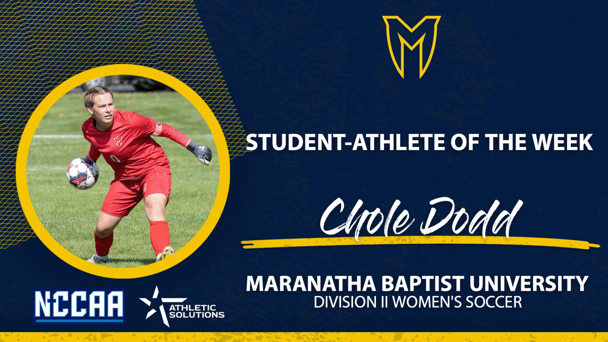 TheNCCAA's tweet photo. ⚽️ Student-Athlete of the Week ⚽️
Presented by @ath_solutions
Division II Women's #NCCAASoccer - Defensive
𝐂𝐡𝐥𝐨𝐞 𝐃𝐨𝐝𝐝, Maranatha Baptist University
https://t.co/f7pervZKQo | #PlayforHim https://t.co/0WOJh1qs09