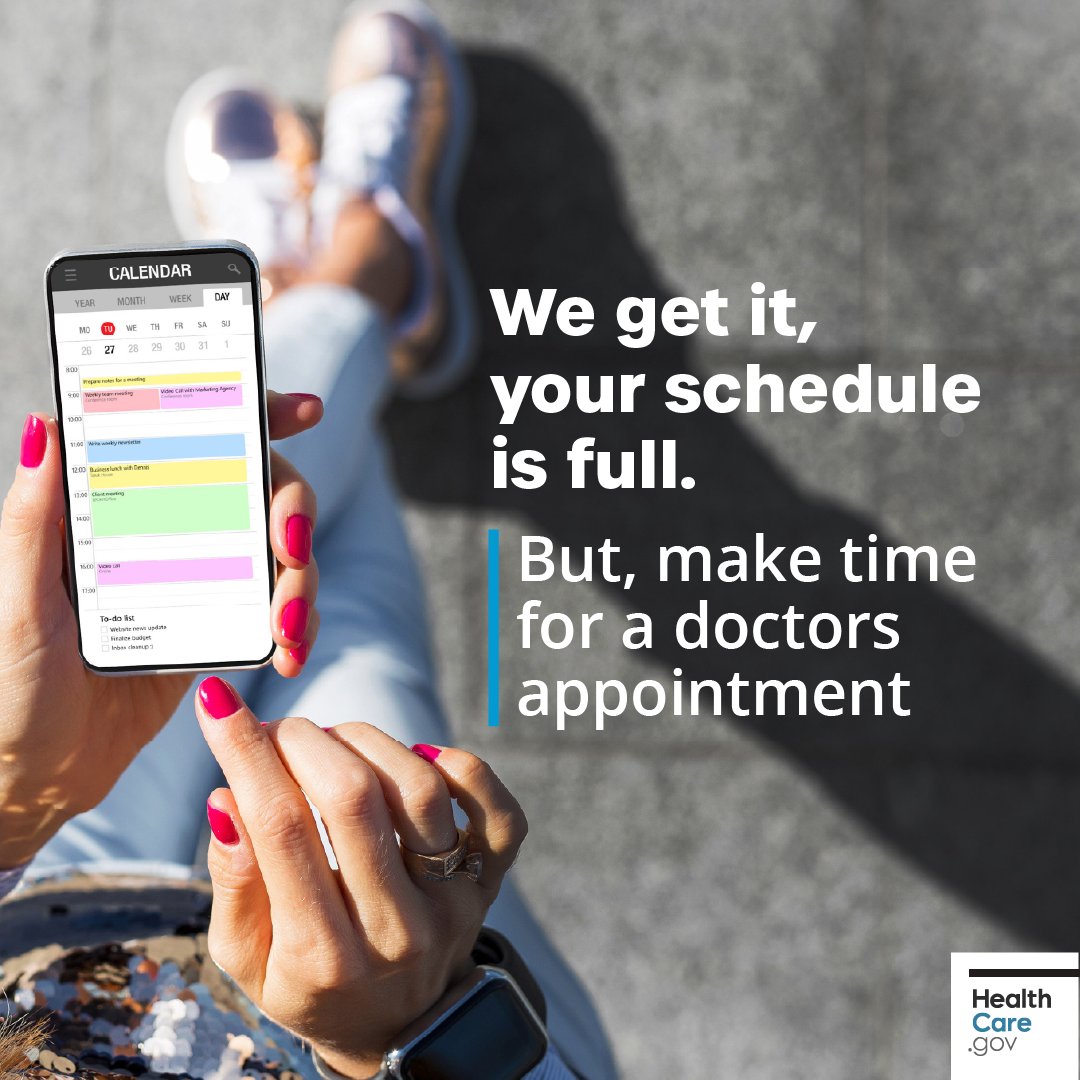 A person sits outdoors holding a smartphone displaying a calendar app with a busy schedule visible. There's text that reads, "We get it, your schedule is full. But, make time for a doctors appointment." The HealthCare.gov logo is in the bottom right corner.