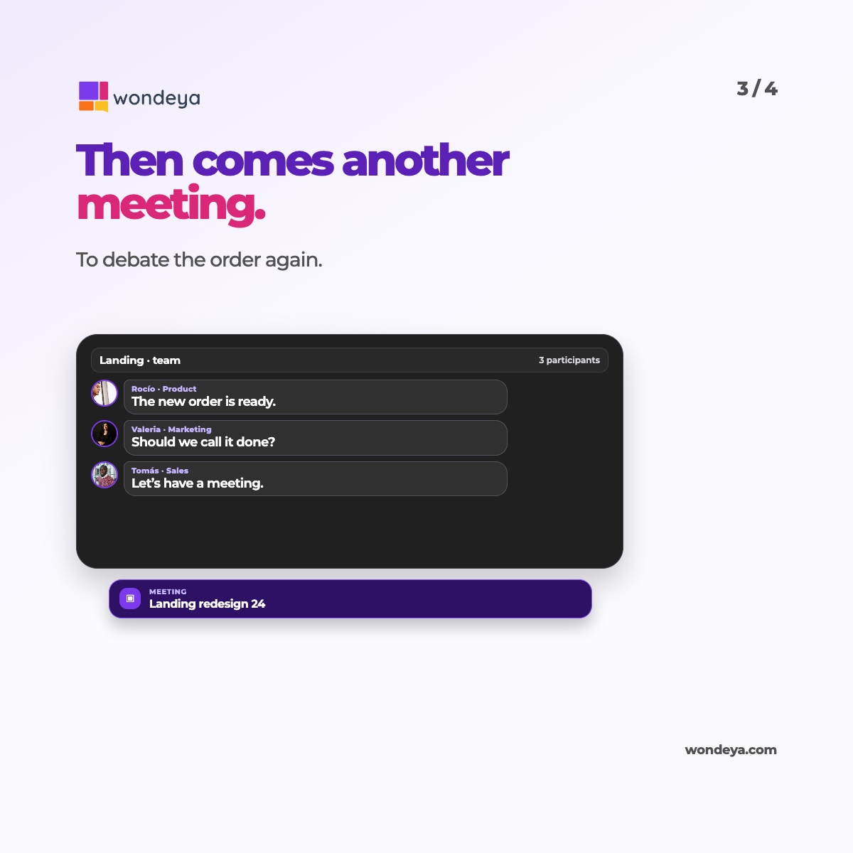wondeya_com's tweet photo. Pricing first. No, explain the solution first. Better change the headline. And the image.

The conversation can go on. Visitors do not come to audit the order of your landing page. They want to know whether your solution fits.

With Wondeya, they can start by asking.

What line always appears before another landing-page change?