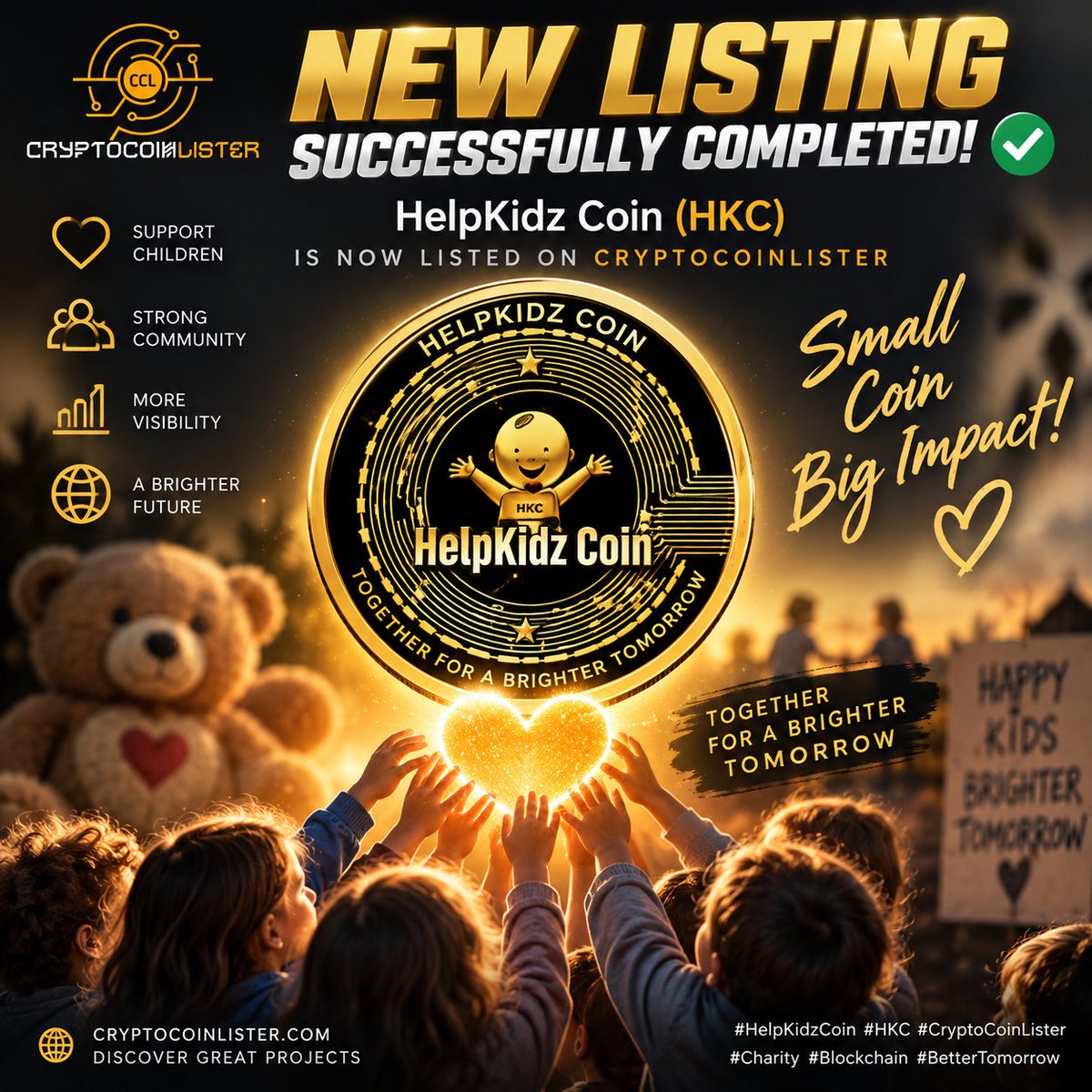 HelpkidzCoin's tweet photo. ๐ Another milestone for HelpKidz Coin! ๐
$HKC is now listed on CryptoCoinLister โ
๐ More visibility. Stronger community. Bigger reach.
โค๏ธ Small Coin. Big Impact.
Together for a brighter tomorrow! ๐
#HelpKidzCoin #HKC #CryptoCoinLister #BSC #CryptoForGood #Charity https://t.co/yDQZQAvWpD
