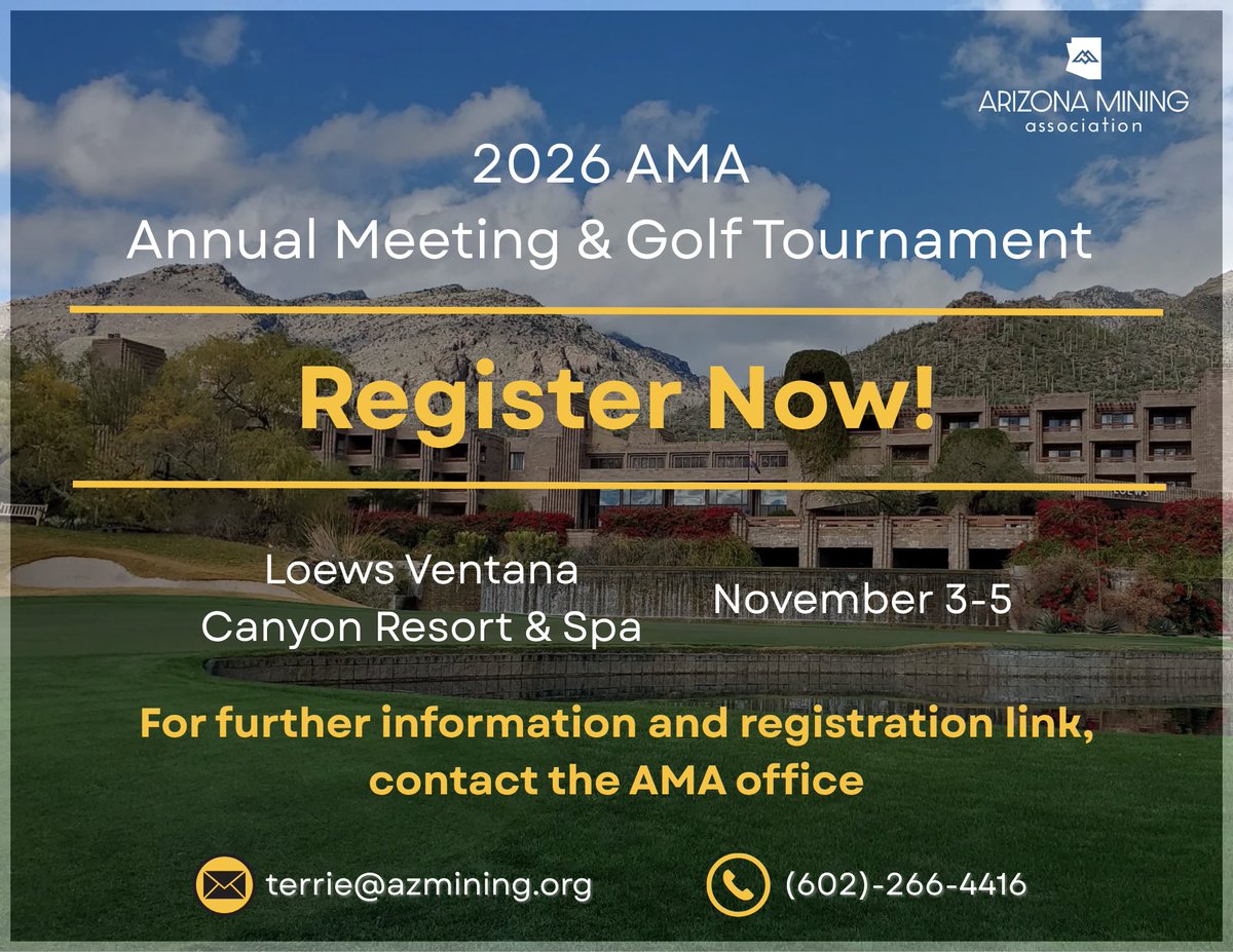 azmining's tweet photo. Don't miss the 2026 AMA Annual Meeting &amp; Golf Tournament, November 3-5 in Tucson. Networking, industry updates, and great opportunities await. Register today and secure your spot before it's too late! https://t.co/3JEqFdPPMx