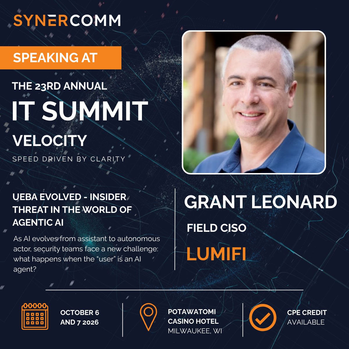 SynerComm's tweet photo. 🎤 Speaker Spotlight | 23rd Annual IT Summit 2026

We are thrilled to welcome our next speaker, Grant Leonard, Field CISO at Lumifi.

Register to secure your seat for IT Summit: https://t.co/wlIi9NCwOu

#ITSummit2026 #Cybersecurity #InfoSec #CybersecurityConference #Milwaukee https://t.co/LEDNXWyZJG