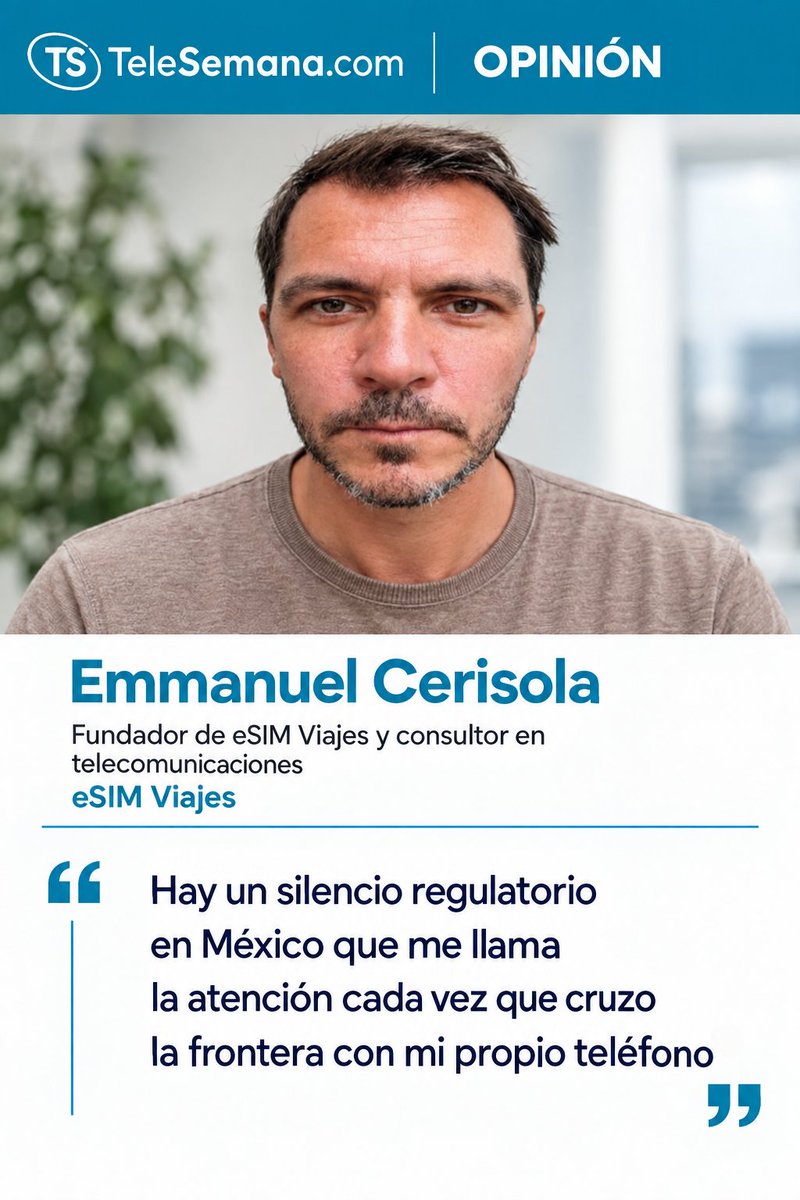 TeleSemana's tweet photo. 💬 Emmanuel Cerisola, Fundador de eSIM Viajes y Consultor en telecomunicaciones, analiza las diferencias de precios entre destinos, el impacto de la falta de transparencia y el contraste con el modelo europeo. 🔗 https://t.co/xqGUAbxpyt
#eSIM #México #regulación #WiFi #roaming https://t.co/VbYZFi0pR0