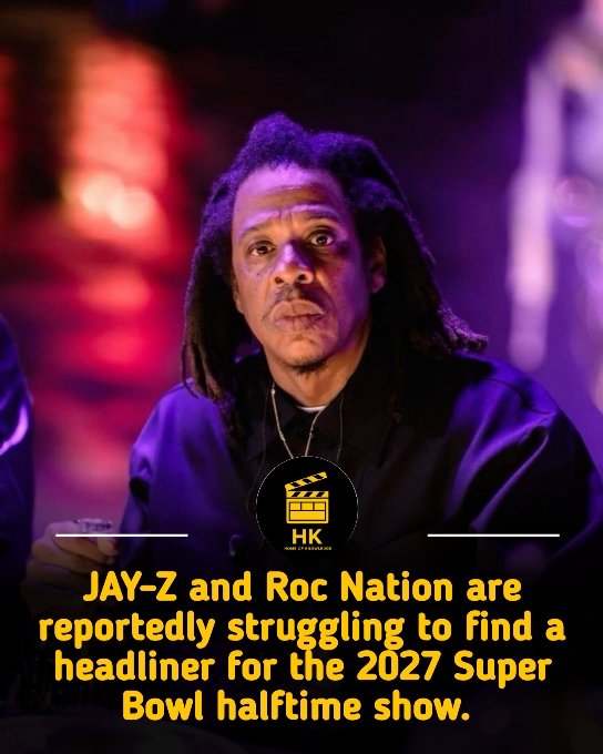 HK_Newss's tweet photo. JAY-Z and Roc Nation are reportedly struggling to find a headliner for the 2027 Super Bowl halftime show, raising the possibility of JAY-Z performing himself. https://t.co/GKbOUX1EUf