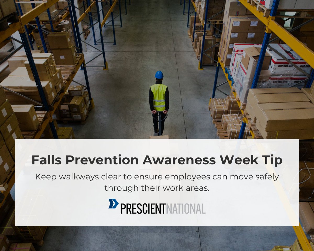 PrescientIns's tweet photo. In recognition of #FallsPreventionAwarenessWeek, we're highlighting practical steps to reduce slips, trips, and falls in the workplace. Start with basics: keep walkways clear, address floor damage, remove clutter, and make sure employees can move safely through their work areas. https://t.co/g60wVZCfi8
