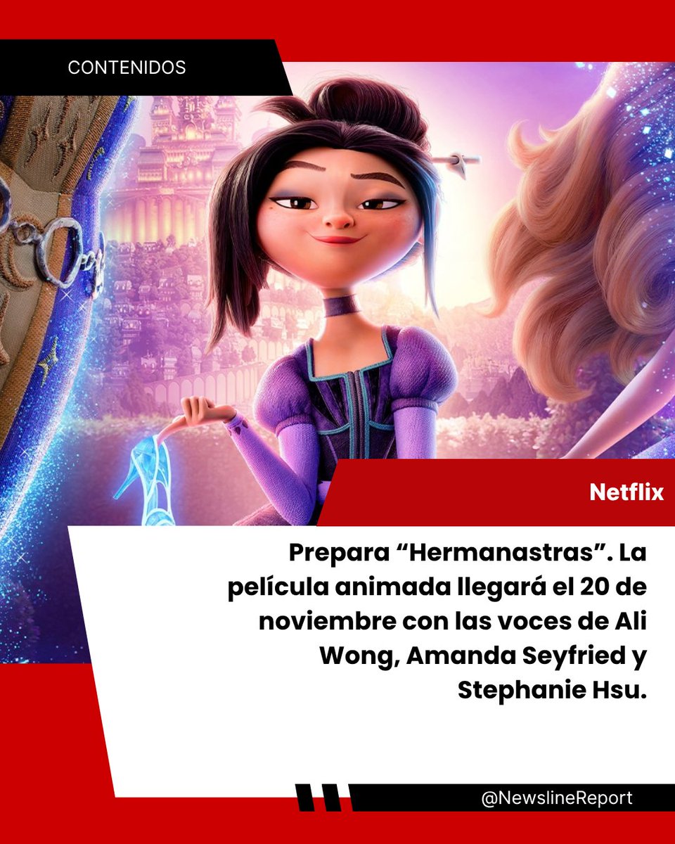 newslinereport's tweet photo. "Hermanastras" llegará a @netflix  el 20 de noviembre de 2026. 
La cinta animada reimagina la historia de Cenicienta desde la perspectiva de sus hermanastras y cuenta con voces como Ali Wong, Amanda Seyfried y Stephanie Hsu.

#netflix #hermanastras #animación #cine #streaming https://t.co/wlmiqLNyVQ