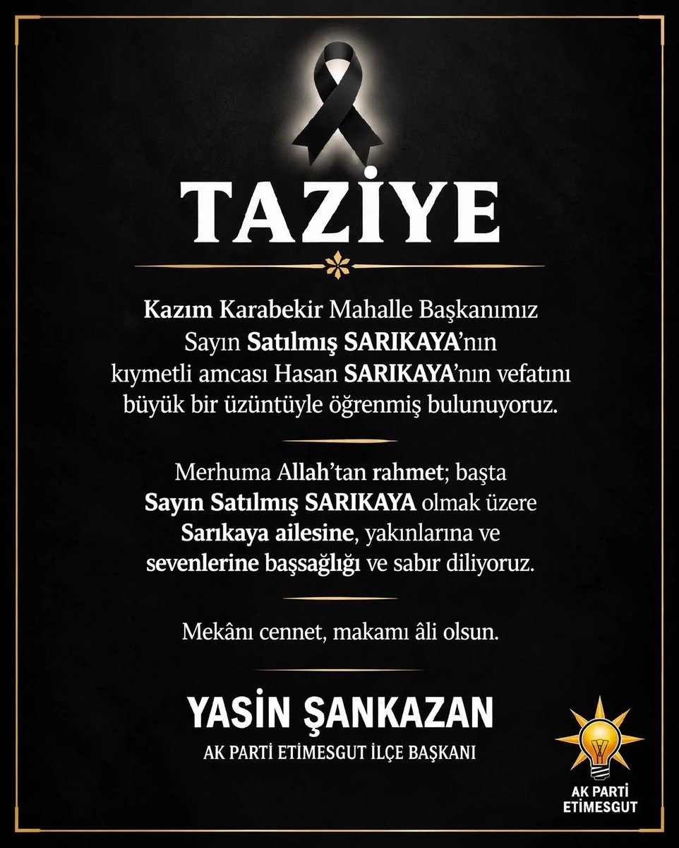 aketimesgut06's tweet photo. Kazım Karabekir Mahalle Başkanımız Sayın Satılmış SARIKAYA’nın kıymetli amcası Hasan SARIKAYA’nın vefatını büyük bir üzüntüyle öğrenmiş bulunuyoruz.

Merhuma Allah’tan rahmet; başta Sayın Satılmış SARIKAYA olmak üzere Sarıkaya ailesine, yakınlarına ve sevenlerine başsağlığı ve sabır diliyoruz.

Mekânı cennet, makamı âli olsun.