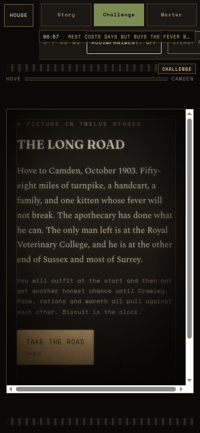 thesickkitten's tweet photo. Opens on BEGIN — Hove to Camden, fifty-eight miles. Outfit a mill hand's family, Steady pace, Meagre rations. Day one takes the London Road at first light; Day two the bar bites eight miles into Preston Village, last shops before the Downs.

https://t.co/emyq4JMZNR

— lamp on, the Projectionist