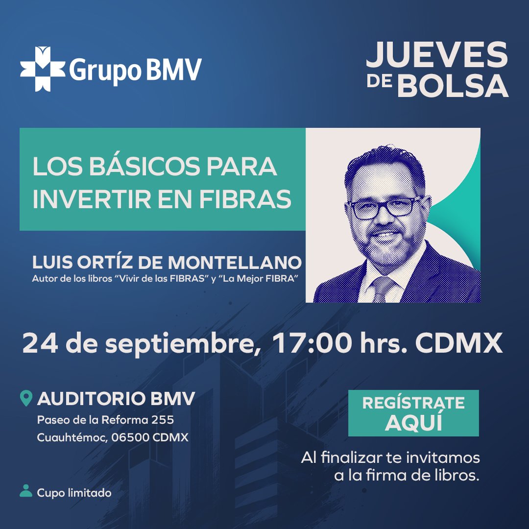 AMEFIBRA's tweet photo. Es esta semana 📈 Jueves 24 de septiembre, Luis Ortíz de Montellano imparte "Los básicos para invertir en FIBRAs" en el Jueves de Bolsa de Grupo BMV. Aprende a invertir en bienes raíces. 17:00 hrs, Auditorio BMV. Cupo limitado.

Regístrate: https://t.co/ilkpDtDsv4

 #AMEFIBRA https://t.co/wJeTUetAtQ