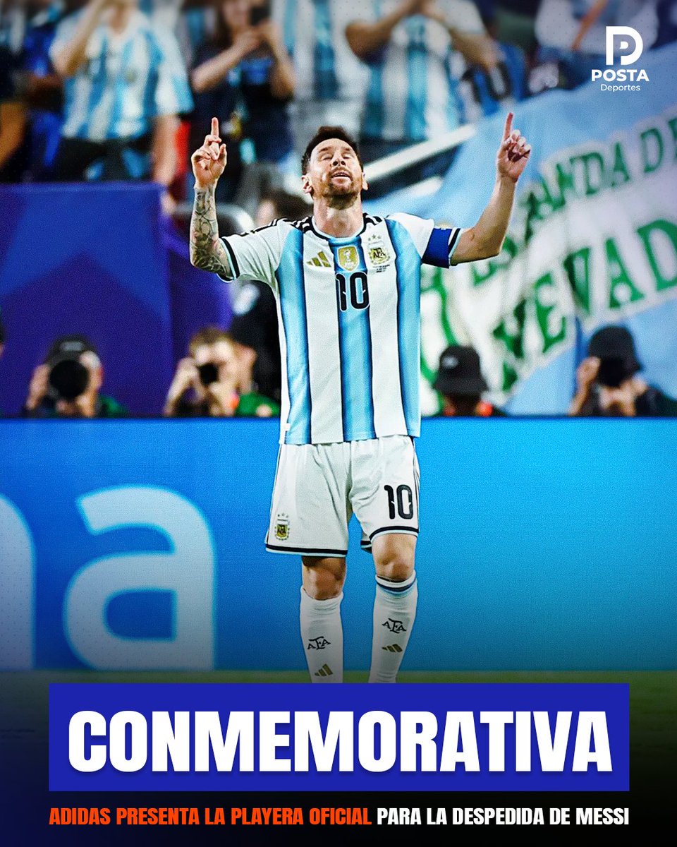 POSTADeportes's tweet photo. 🇦🇷 ¡UNA CAMISETA HISTÓRICA PARA EL ‘10’! 🐐🎽

Adidas presentó la playera conmemorativa especial para la despedida de Lionel Messi con la Selección Argentina. Un diseño con detalles dorados que rinde tributo a la legendaria carrera del capitán albiceleste.

#messi #seleccionargentina #lionelmessi #d10s