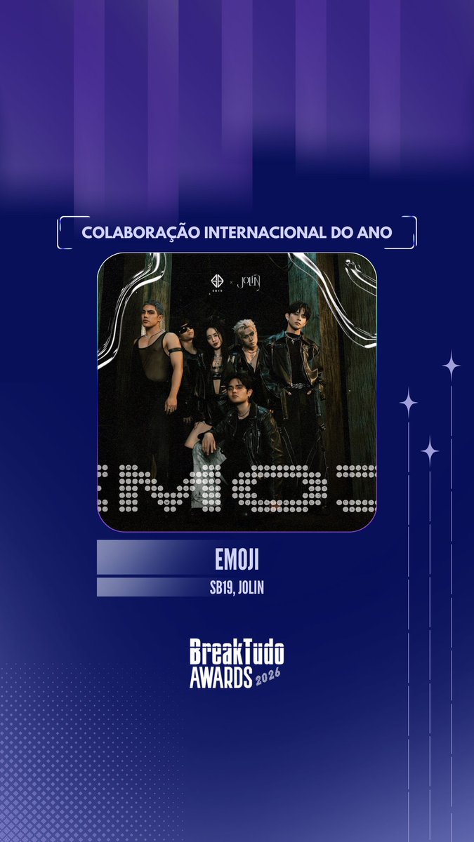breaktudoawards's tweet photo. “Emoji”, de SB19 e JOLIN (@SB19Official, #JOLIN), ✨ está indicada a Colaboração Internacional do Ano no BreakTudo Awards 2026! 🏆

🗳️ Vote em “Emoji” no site https://t.co/U4teX1E1ix até 17 de outubro.

#BreakTudoAwards #SB19 #JOLIN https://t.co/yT3JxEomi4