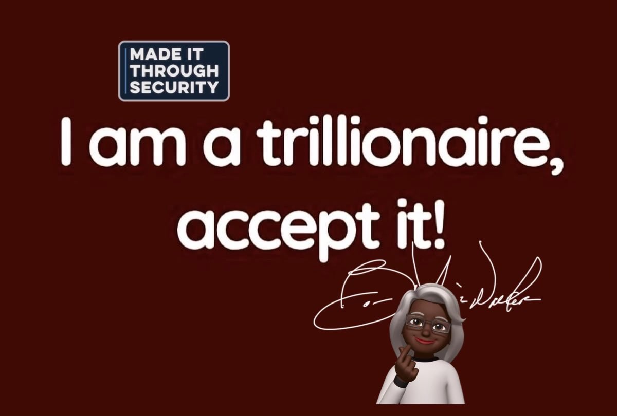 BarbaraDeloris's tweet photo. That’s right! #AcceptIt #IAmATrillionaire 😎 https://t.co/RfeE9uuhxB