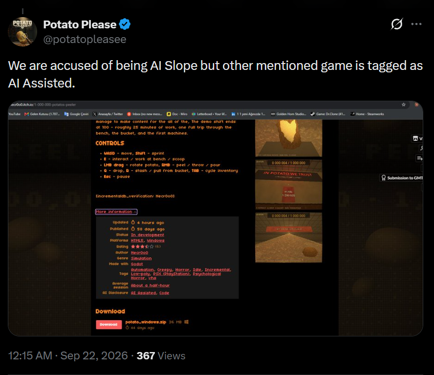 potatopleasee's tweet photo. Yes, it is indeed.   
It is a nightmare working on a game for months, spend nights losing sleep, putting our jobs and personal times on the line.   
Then, we woke up to be called a thief. and AI slop without proper evidence and investigation.   
So instead of going back and forth, we’re just showing the work. Our artist has uploaded WIPs, production files and development material from Potato Please so people can see how the game was actually made.  
We had never seen Rado’s game before all of this. Soviet + potato isn’t something either of us invented. It’s been a meme and a cultural joke online for years. 
His mentioned game jam had a lot of potato themed games. We searched only google and steam when we started the project.  
Funny thing is Rado’s own https://t.co/kvpEcA2AaB page has a generative AI disclosure.   Potato Please was developed independently.