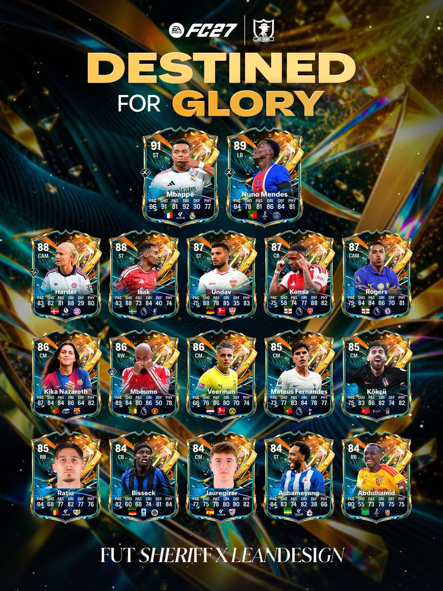 FUTStorage's tweet photo. 🚨🔥 FC27 DESTINED FOR GLORY PLAYERS LEAKED! 👀

💣 The full list is looking CRAZY already!

⭐️ Mbappé — 91
⭐️ Nuno Mendes — 89
⭐️ Haaland — 88
⭐️ Isak — 88
⭐️ Undav — 87
⭐️ Konsa — 87
⭐️ Rogers — 87
⭐️ Kika Nazareth — 86
⭐️ Mbeumo — 86
⭐️ Veerman — 86
⭐️ Matheus Fernandes — 85
⭐️ Köki̇ü — 85
➕ And many more! 👀🔥

Some of these cards could be absolutely 🔥 in-game… 😮‍💨

Which Destined for Glory card are you most excited for? 👇

Need some extra coins for your next upgrade? 🪙
👉 https://t.co/obV6gb8X8H — Fast & reliable!

📸 Credit: FUT Sheriff x Leandesign

#futstorage #eafc27 #ultimateteam #coins #leaks