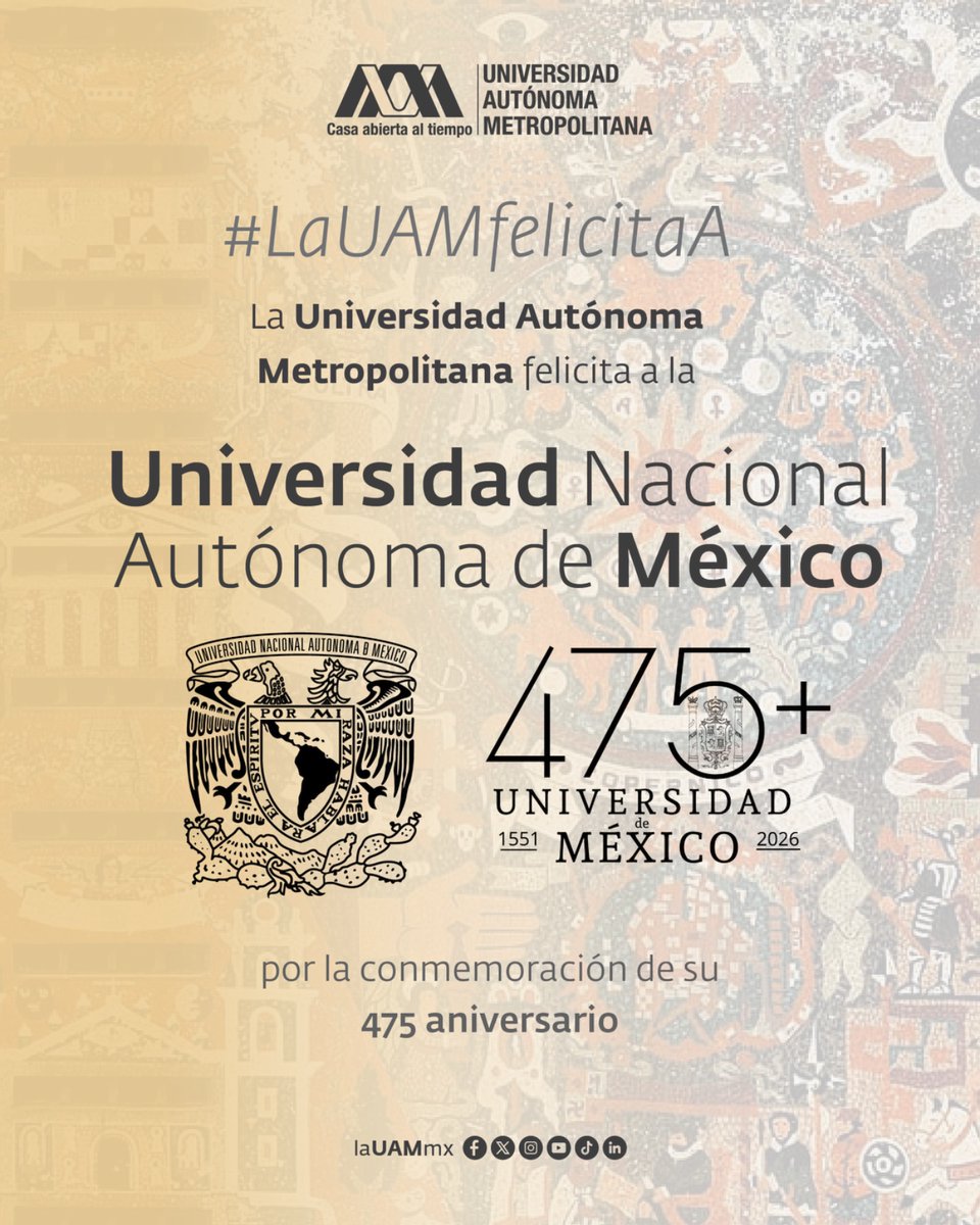 lauammx's tweet photo. 🎉 La #UAM felicita a la Universidad Nacional Autónoma de México por el 475 aniversario de su fundación.

Desde el siglo XVI, la Universidad ha acompañado la construcción del país por medio de la educación, la investigación y la cultura. Su historia da cuenta de un espacio de encuentro entre generaciones, ideas y saberes que han dejado huella en México.

Reciban un saludo de la comunidad de la Casa abierta al tiempo.

#LaUAMfelicitaA #UNAM475 @UNAM_MX
