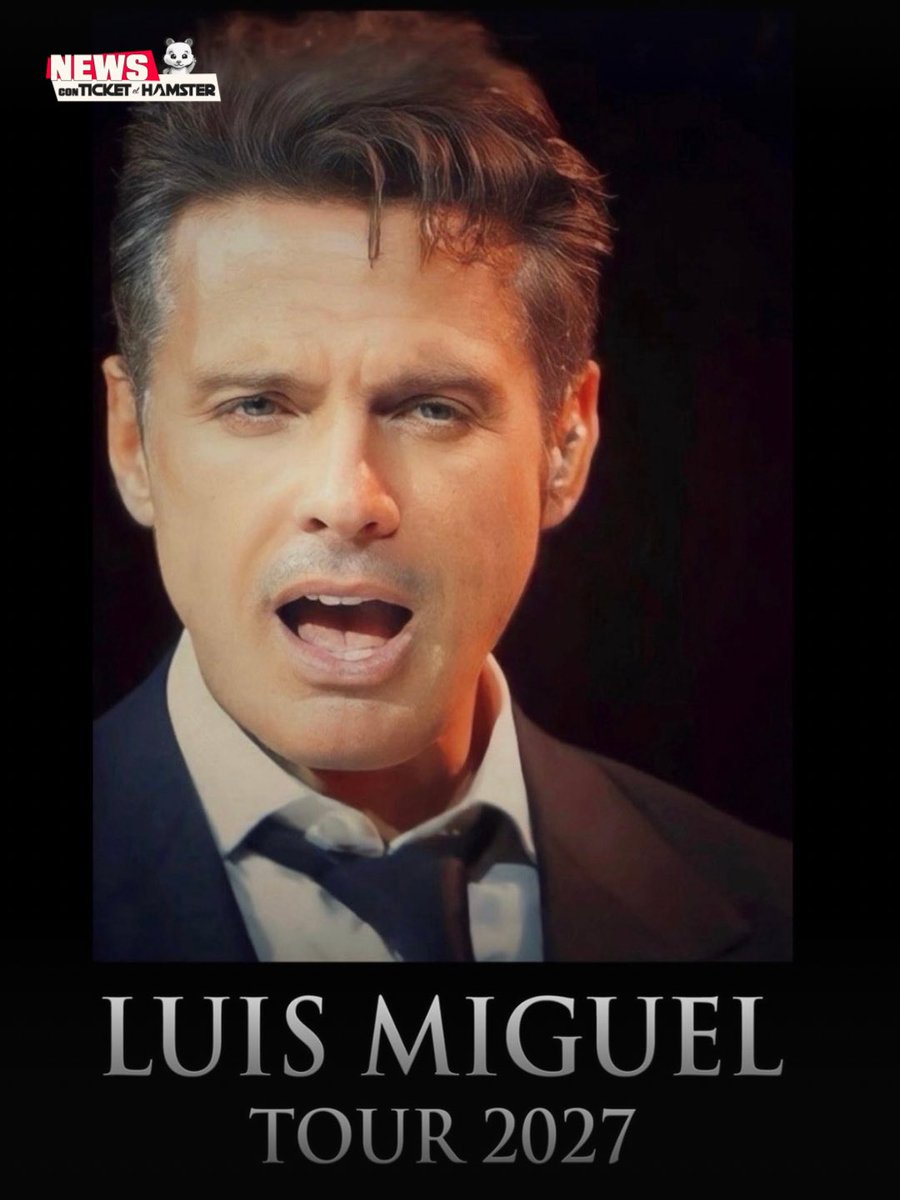 ticketelhamster's tweet photo. Luis Miguel, el Sol de México vuelve a los escenarios en 2027… ☀️

¿Irás a verlo? Pronto más detalles.

#LuisMiguel https://t.co/mApjKjrjcE