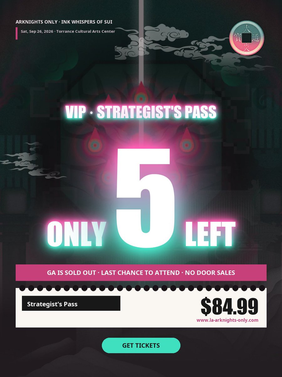 ArknightsonlyLa's tweet photo. 【ARKNIGHTS ONLY LA｜ONLY 5 VIP PASSES LEFT】

General Admission is sold out—only 5 VIP · Strategist’s Passes remain!

VIP tickets are the last chance to attend the event. There will be no door sales, so secure your pass while you can!

📅 September 26, 2026
#Arknights https://t.co/jzceX1N756