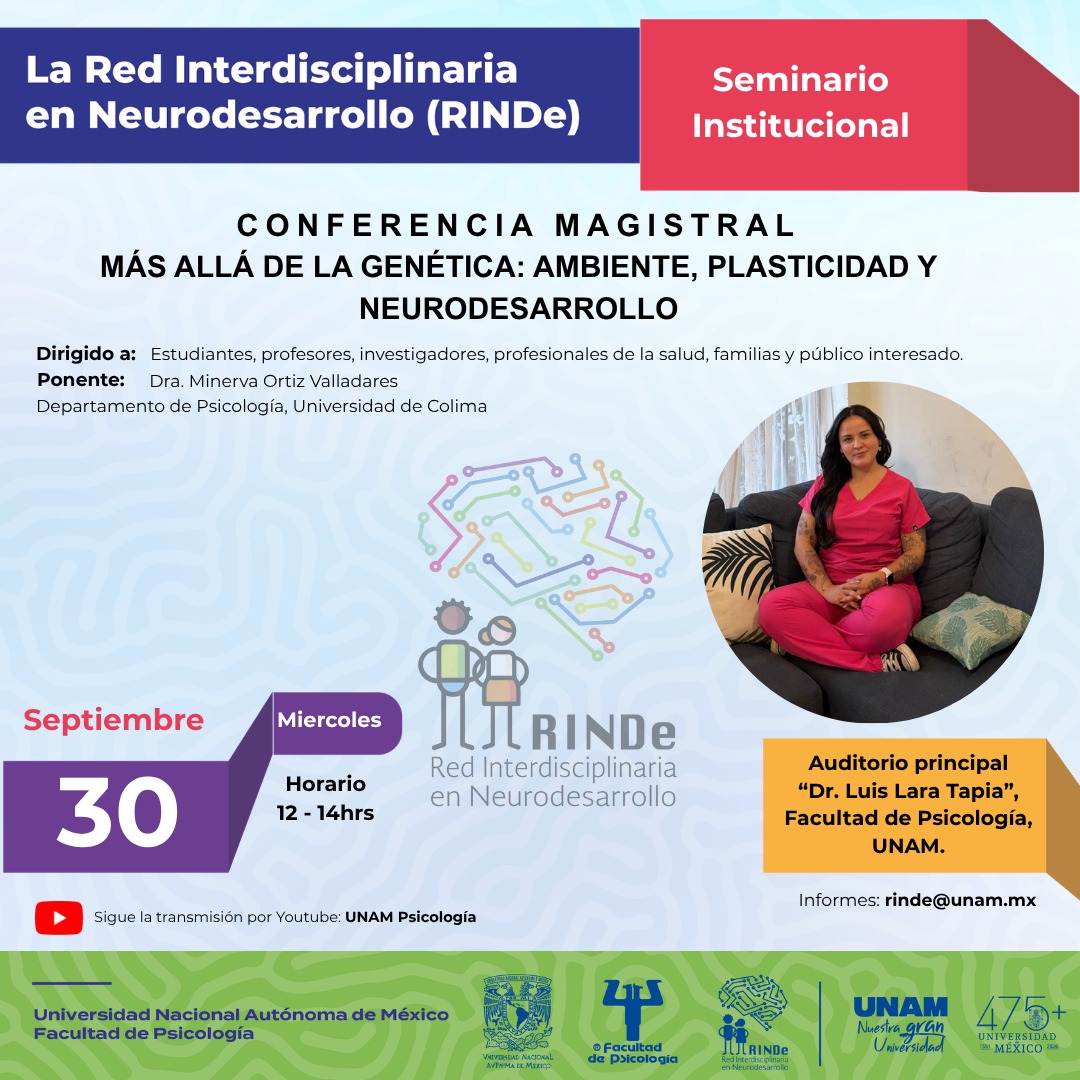 RINDe_UNAM's tweet photo. Te invitamos a la Conferencia Magistral "Más allá de la genética: ambiente, plasticidad y neurodesarrollo" con la Dra. Minerva Ortiz Valladares.

Miércoles 30 sep | 12:00 a 14:00 h

Aud. "Dr. Luis Lara Tapia".

Sigue la transmisión en YouTube: UNAM Psicología

rinde@unam.mx https://t.co/VlUUBnanZO