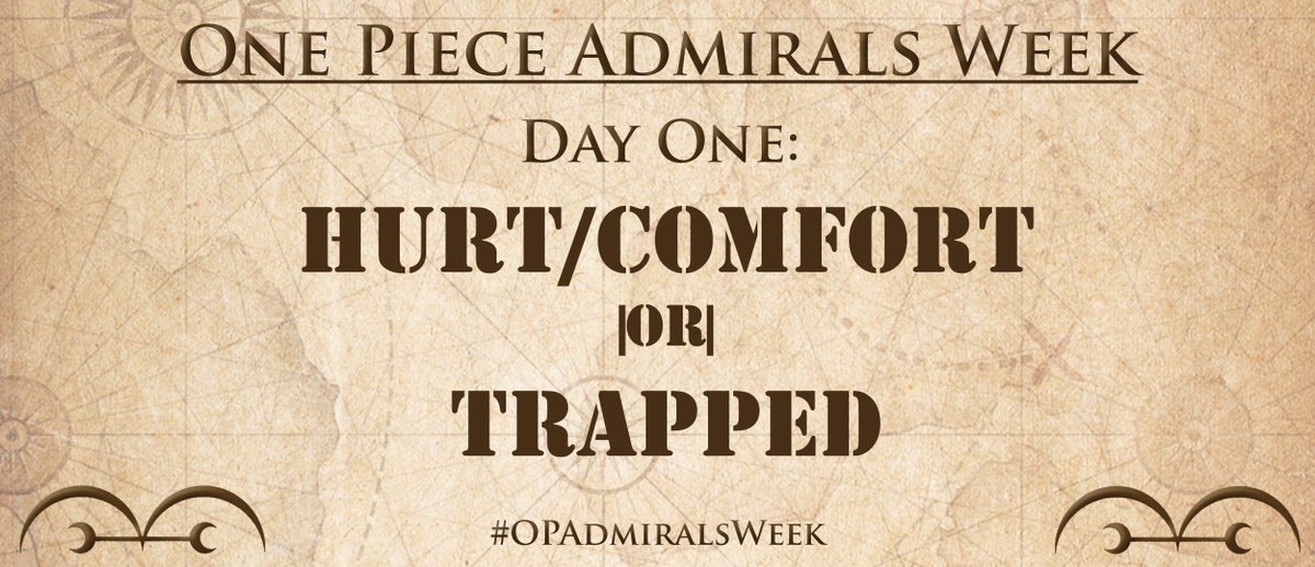 PieceWeek's tweet photo. It's Day One of #OPAdmiralsWeek! Prompts are Hurt/Comfort and Trapped! Check the qrt for how to participate! https://t.co/nIihrNpiIy