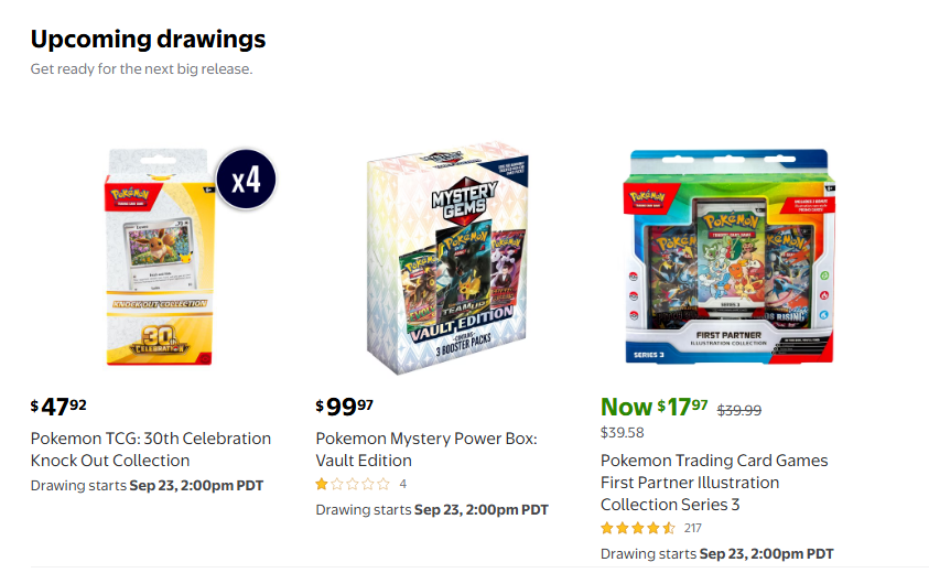 PokemonTCGIntel's tweet photo. 30th Celebration Knockout Collection and more coming to at Walmart for a new drawing 9/23! ✨

Join here: ⬇️
https://t.co/PBddMdLMnK 

Free entry. Drawing will last 1 hour. Click on enter drawing for each product! If selected, your order will automatically be placed for the quantity chosen.  

Items dropping: 
-30th Celebration Knock Out Collection ($47.92)
-First Partner Series 3 ($17.97)
-Mystery Power Box: Vault Edition ($99.97) 

I'll share when the drawing goes live!
#PokemonTCG #AD
