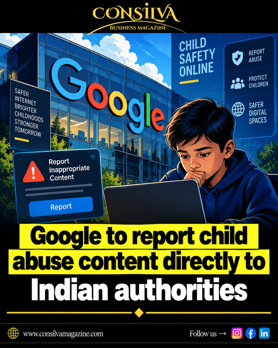 consilva_'s tweet photo. Google to share CSAM reports directly with Indian law enforcement (I4C) instead of routing only through US intermediaries 

Read details: https://t.co/5VNPDN87It   #Google #DigitalSafety #India #ConsilvaMagazine #TechNews https://t.co/RyISenSsuB