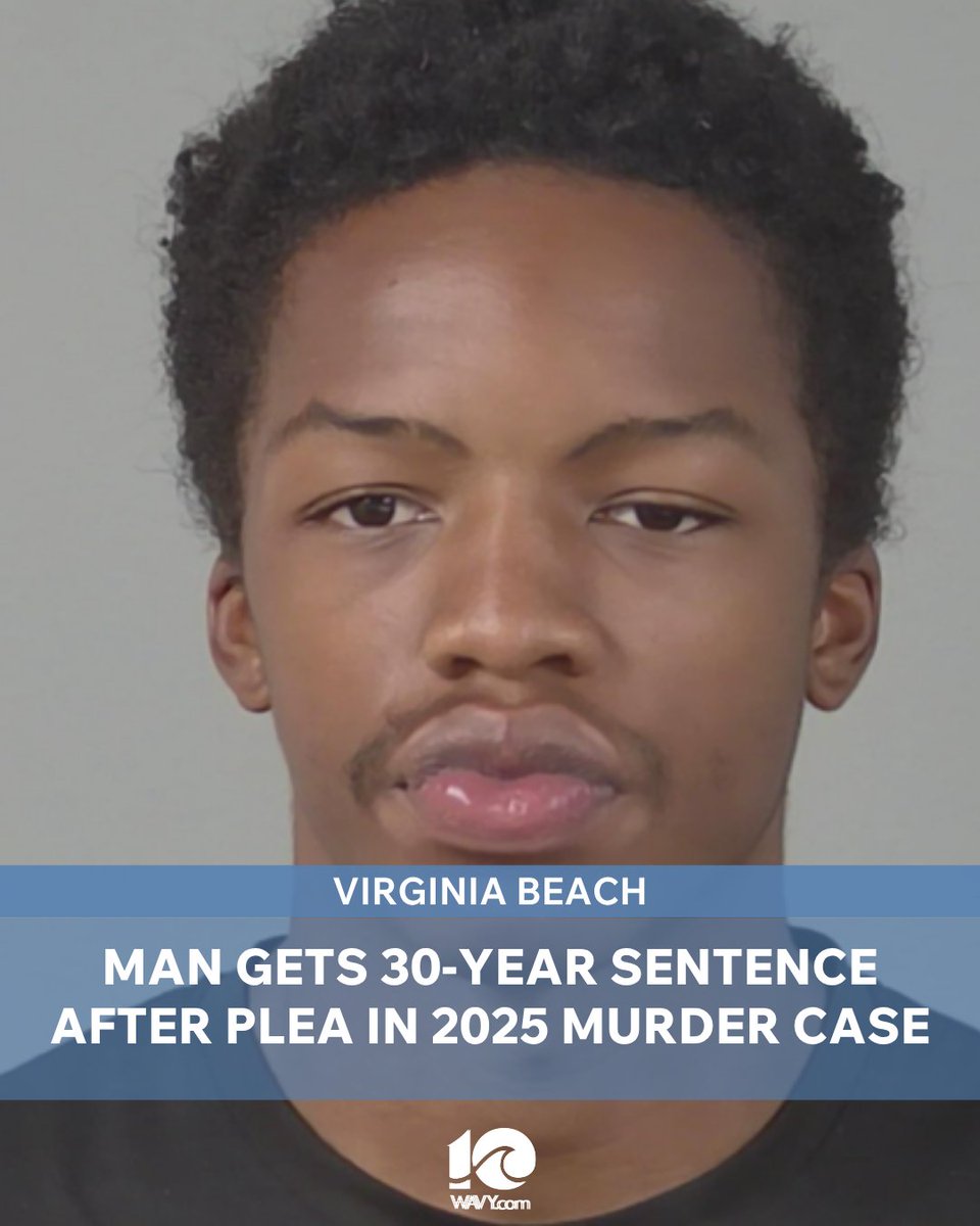 WAVY_News's tweet photo. A man who had pleaded guilty to first-degree murder and other charges in connection to a 2025 shooting and attempted robbery in Virginia Beach was sentenced to 30 years in prison, the maximum he could receive under a plea agreement. https://t.co/8LAVRliYZg https://t.co/2Pj8CrSI5F