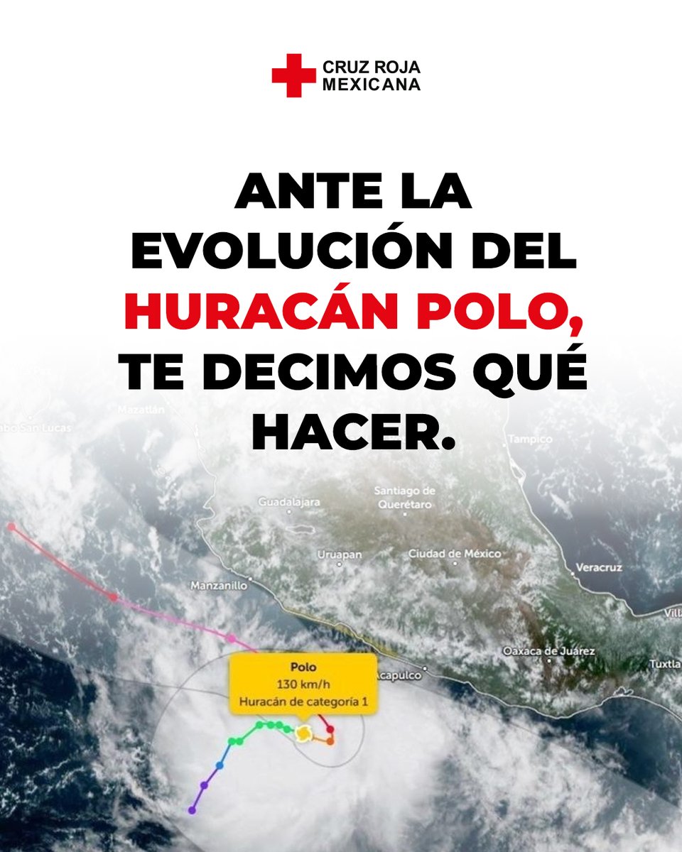 CruzRoja_MX's tweet photo. #IMPORTANTE | Ante la presencia del #HuracánPolo, Cruz Roja Mexicana te comparte algunas recomendaciones para protegerte y exhorta a seguir las indicaciones de Protección Civil.

📲 Comparte esta información. Alguien puede necesitarla en estos momentos.

#CruzRojaMexicana #Polo https://t.co/QTsActbUvF