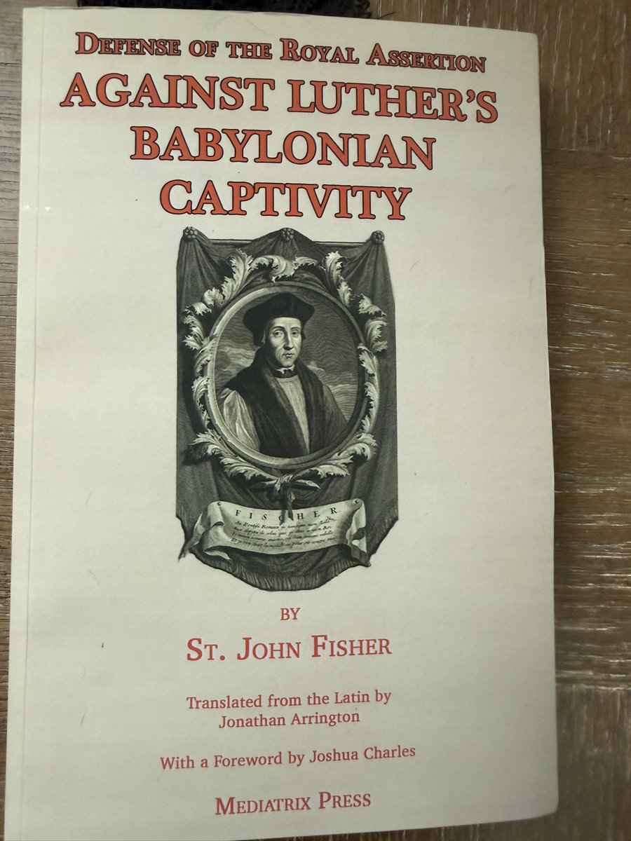 CarlPendleton6's tweet photo. I challenge all Protestants to read this total destruction of Martin Luther and his theology by St. John Fisher no Ad hominem just based theology. https://t.co/Vu6ypapsQU
