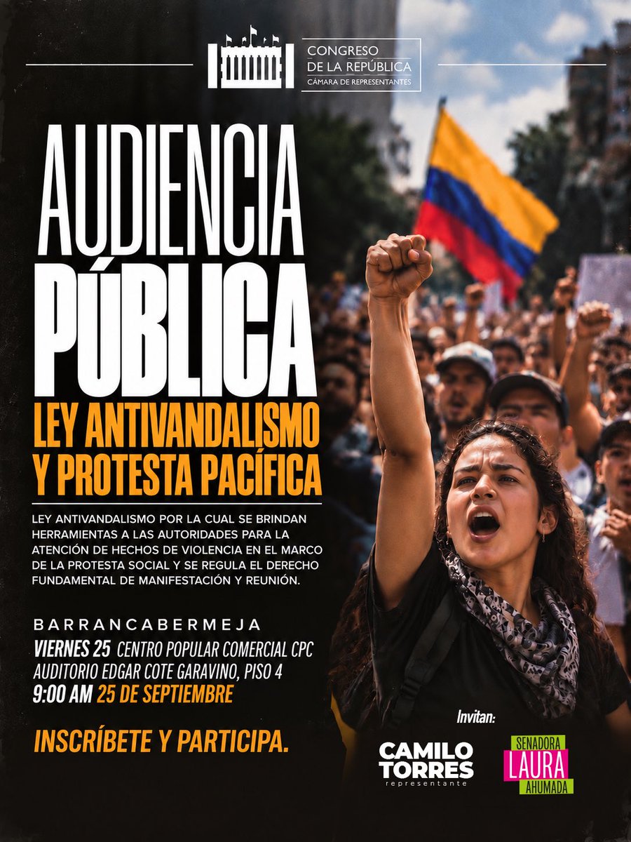 CamiloTorres_RC's tweet photo. 📣 ¡Barrancabermeja, la democracia se defiende en los territorios!

El Congreso debate hoy proyectos de ley que pueden cambiar las reglas para ejercer un derecho fundamental: reunirse, movilizarse y protestar pacíficamente.

Por eso, desde la Comisión Primera de la @CamaraColombia, llevamos este debate a Barrancabermeja. Porque las leyes que regulan nuestros derechos no pueden discutirse de espaldas a quienes viven y defienden esos derechos en las calles y en los territorios.

✊🏽Queremos escuchar la voz de organizaciones sociales, líderes y lideresas, estudiantes, sindicatos, defensores de derechos humanos, comunidades, gremios y ciudadanía.

Este es el momento de *participar, debatir y hacer sentir la voz de Santander.*

📍 Barrancabermeja | Centro Popular Comercial (CPC), Auditorio Edgar Cote Gravino – Piso 4
📅 Viernes 25 de septiembre de 2026
⏰ 9:00 a. m.

📝 ¡Inscríbete y participa!
👉 https://t.co/pUNvDnKdoB

La democracia se construye escuchando al pueblo.

La voz del territorio tiene que estar en el Congreso.

¡Nos vemos en Barrancabermeja! ✊🏽💛🖤 @lauracahumada