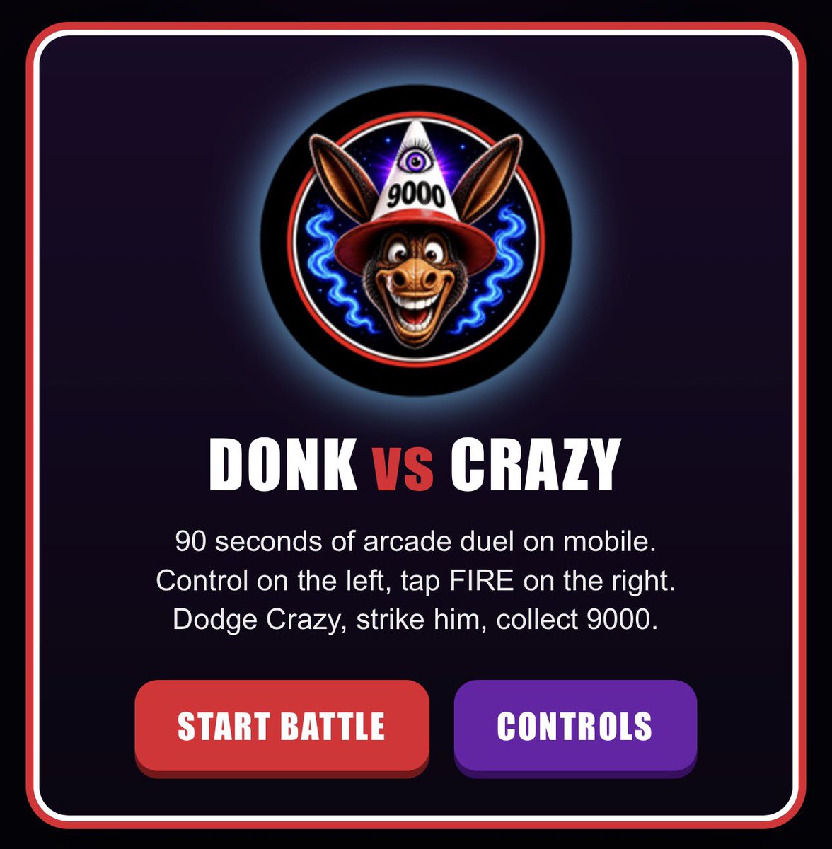 Eternal_HeroS's tweet photo. 🪄✨ DONK DONK ✨🫏💨
🎮 DONK vs CRAZY — MINI GAME BETA IS LIVE!
We built a small 130-second arcade shooting & collecting game for a little entertainment. Nothing too serious — just have some fun. 😎🔥
🎯 Shoot & collect
⚡ Dodge CRAZY
💰 Collect 9000
⏱️ Survive the full 130 seconds
🌐 PLAY NOW:
DONK vs CRAZY
https://t.co/VNULWAQbPk
🧪 BETA: Tested with Google Chrome and running smoothly.
🍎 Safari may have some issues with double taps on certain devices.
Give it a try and tell us your score! 🫏🔥
#DonkMagic #DONKvsCRAZY #MiniGame #CryptoGaming #GameFi #Solana #MemeCoin #Web3Gaming