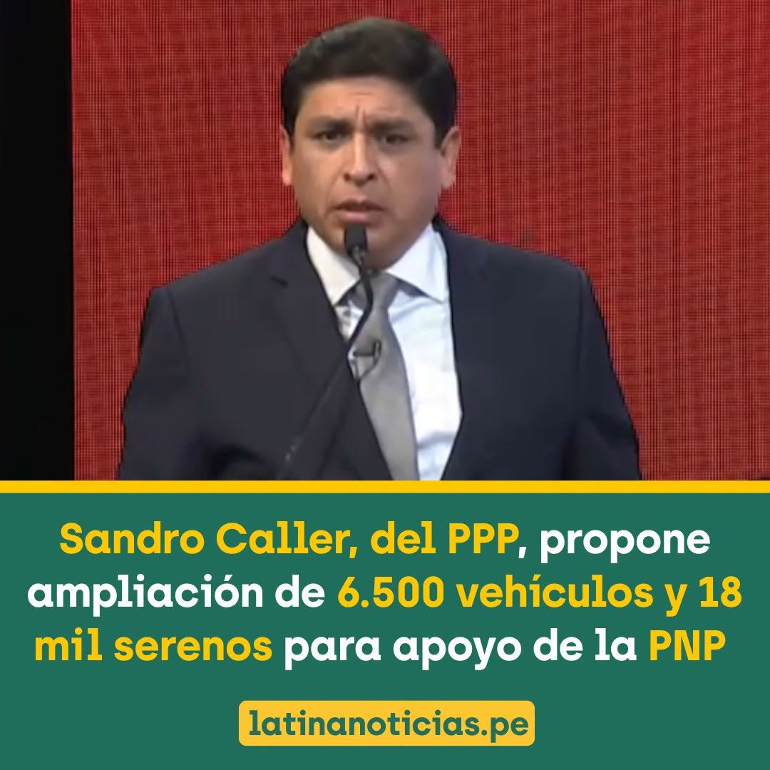 Latina_Noticias's tweet photo. 🔴🗳️ Sandro Caller, el candidato por el Partido Patriótico del Perú (PPP), propuso en su dupla contra Daniel Urresti que ampliará a 6.500 las unidades de motos y camionetas y que contratará a 18 mil serenos que apoyarían a la Policía Nacional del Perú (PNP).

📌 MIRA EL DEBATE POR LAS ERM 2026 EN LATINA NOTICIAS: https://t.co/HW9L8hSoc7