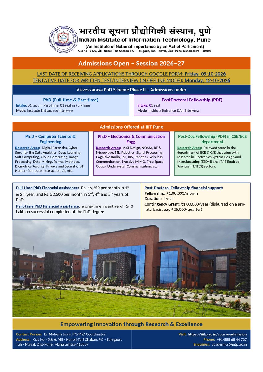IIIT_Pune's tweet photo. Admissions Open | Visvesvaraya PhD Scheme

🎓 PhD (Full-time &amp; Part-time) in CSE &amp; ECE
🔬 Post-Doctoral Fellowship (PDF) 

⏰ Last Date (Google Form): 09 October 2026
📝 Written Test/Interview: 12 October 2026
https://t.co/ErNu71DTBv

#SDG4 #SDG9 https://t.co/rIZ9aXii7I