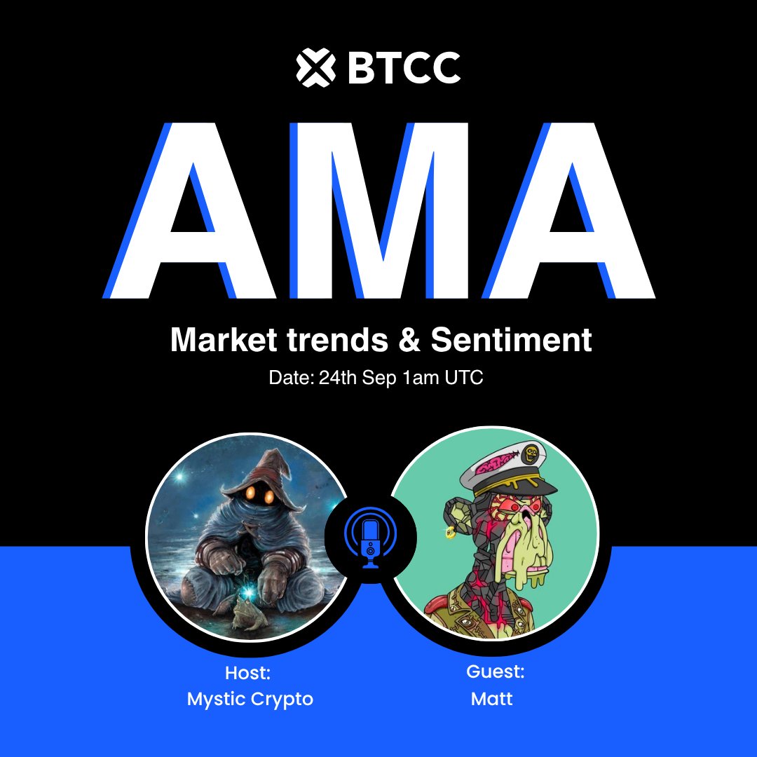 BTCCexchange's tweet photo. BTCC AMA in Sep🎙️
What do you wanna know in this AMA?

100USDT Giveaway for 5 winners
✅Follow @BTCCexchange @Mystik_Crypto   @MattInWeb3  
✅Quote with 'Im gonna join the AMA #BTCC15 '
✅QT link + ERC20 wallet
✅Comment your questions

Mark the Date 🗓️24th Sep, 1am UTC⏬
https://t.co/qO9xu5mqrl
Host🎙️ @Mystik_Crypto 
Guest🎙️ @MattInWeb3 

#BTCC15 #AMA