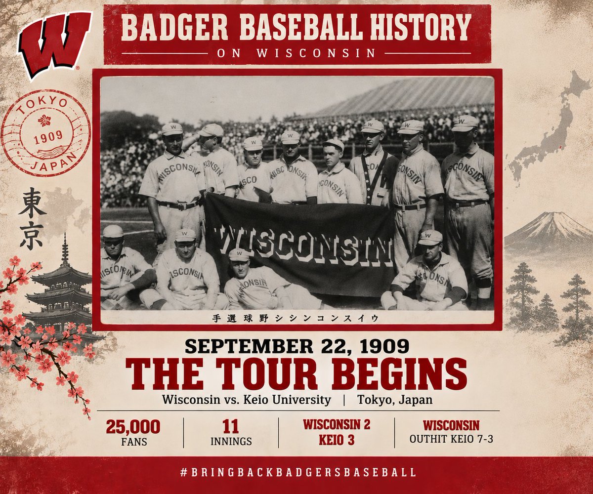 4BadgerBaseball's tweet photo. 117 years ago today, Wisconsin baseball began an incredible journey through Japan. 🇯🇵⚾️

The @UWBadgers 1909 tour lasted 74 days, covered roughly 13,500 miles and included nine games. Wisconsin returned home with a 5-4 record.

#BringBackBadgersBaseball #OnWisconsin https://t.co/cGA5dGIZK1