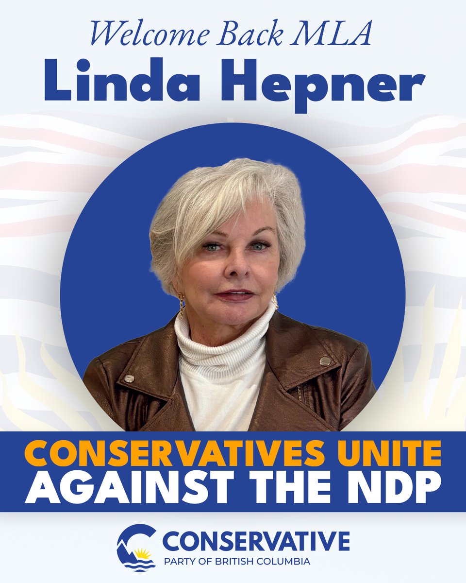 Conservative_BC's tweet photo. The Conservative Party of BC is welcoming back MLA Linda Hepner. All conservatives across BC must stand together against more NDP economic devastation. https://t.co/cmFEErwuxb