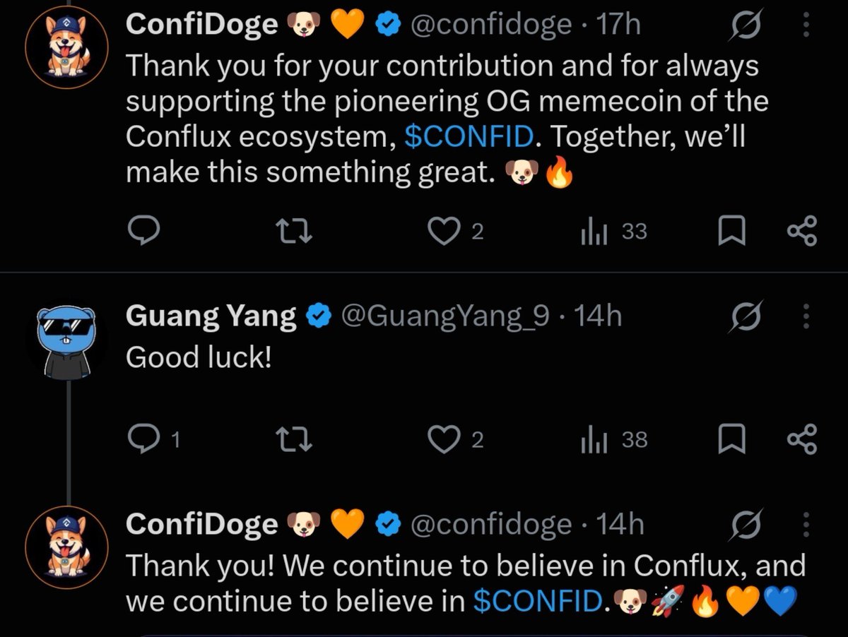 criptoconfi's tweet photo. This is the second time #Conflux CTO @GuangYang_9 has responded to a post from @confidoge. This is a very clear message that there is support from the @Conflux_Network team for $CONFID and for promoting memes within the ecosystem.

We are facing a great opportunity for $CONFID. https://t.co/VL3VpBsEX4