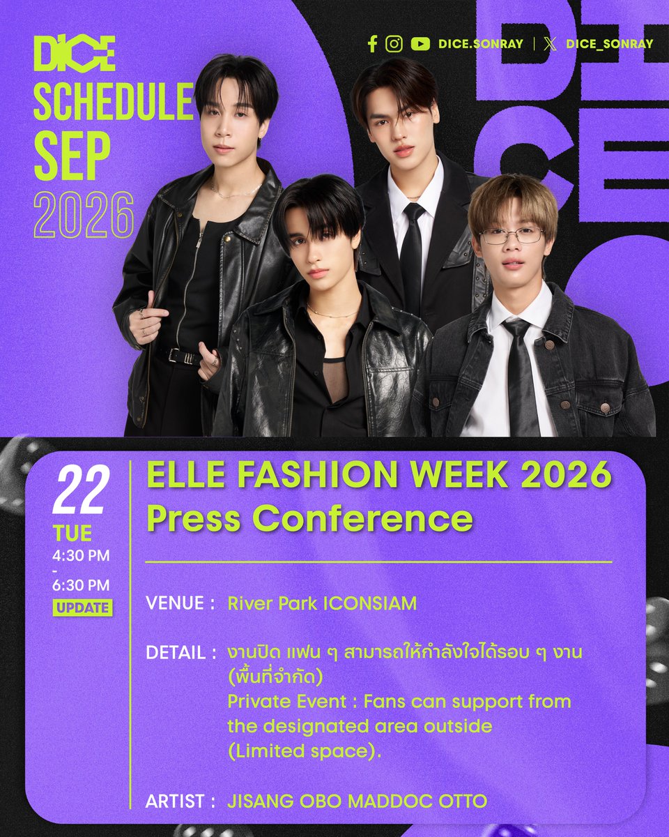 DICE_SONRAY's tweet photo. ⏰ วันนี้ เวลา 16:30 - 18:30 น. พบกับพวกเราในงาน ELLE FASHION WEEK 2026 Press Conference คับ! ฝากทุกคนรอติดตาม และเป็นกำลังให้พวกเราด้วยนะครับ📍River Park ICONSIAM ✨〰️

*งานปิด แฟน ๆ สามารถให้กำลังใจได้รอบ ๆ งาน (พื้นที่จำกัด)

-

⏰ Today, from 4:30 PM to 6:30 PM, join us at the ELLE FASHION WEEK 2026 Press Conference! Stay tuned and show us your support.📍River Park ICONSIAM ✨〰️

*Private Event : Fans can support from the designated area outside (Limited space).

#ELLEFashionWeek2026xDICE
#ELLEFashionWeek2026
#EFW26ATICONSIAM
#SeeYouAtTheTent 
#DICE_SONRAY 
#SONRAYMUSIC