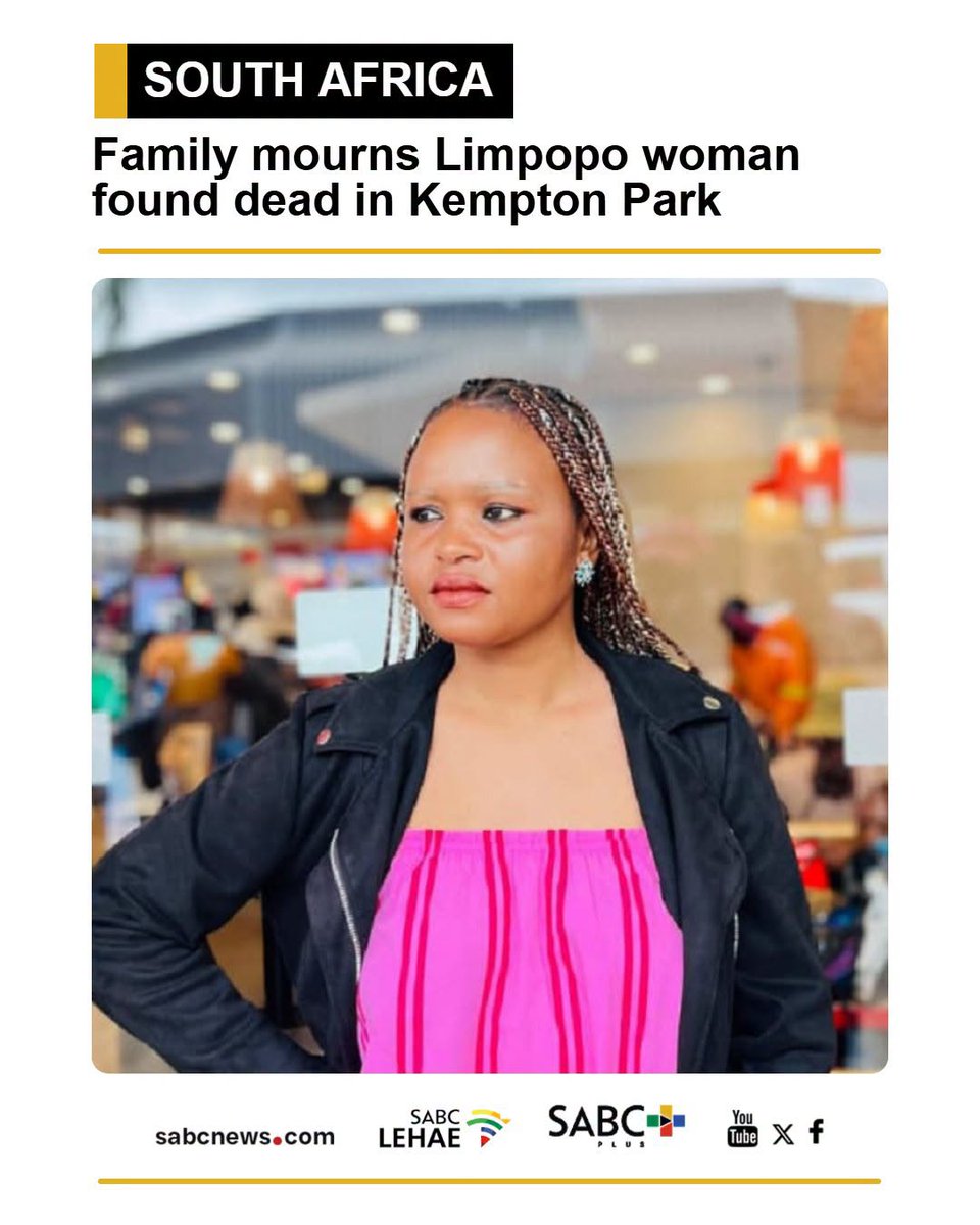 SABCNews's tweet photo. ICYMI | The family of Vutomi Mathebula, a 28-year-old woman from Limpopo whose body was found in Kempton Park in the Gauteng, says they are devastated. Mathebula’s decomposed body was found among those found dumped in the area.
https://t.co/JDZ4ETICdX https://t.co/Ue3fiMrPZ1