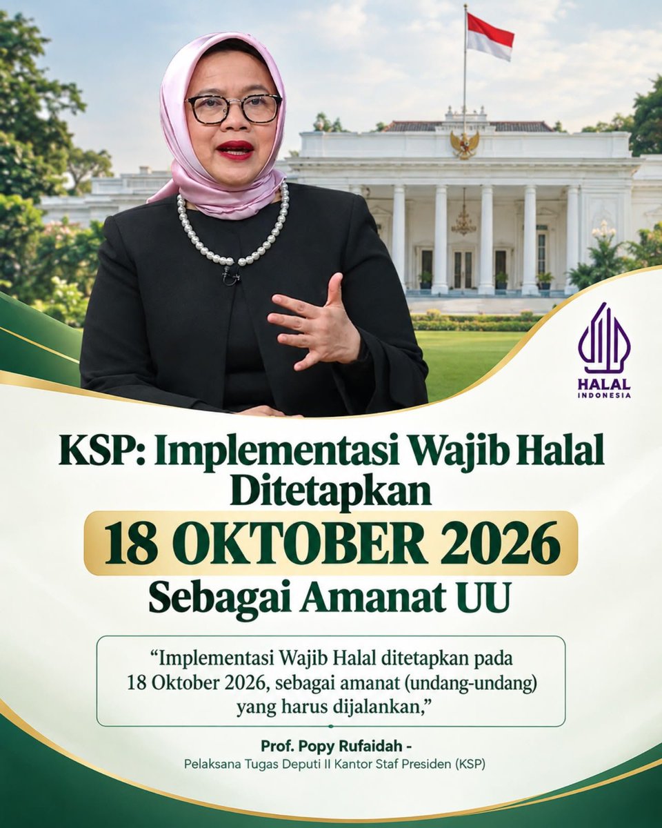 decfors's tweet photo. Implementasi Wajib Halal 18 Oktober 2026 adalah amanat UU yang harus dijalankan. KSP sudah tegaskan komitmen pemerintah. Ini langkah menjaga kedaulatan bangsa dan perlindungan konsumen muslim. #WajibHalalOktoberDidukung Jaga Kedaulatan Bangsa https://t.co/2vzXiZVeWd