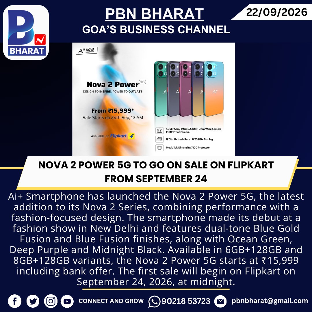 PBNBHARAT's tweet photo. Nova 2 Power 5G to Go on Sale on Flipkart from September 24
#AiPlus #Nova2Power #Nova2Power5G #Smartphone #5G #TechNews #SmartphoneLaunch #AiPlusSmartphone #Flipkart #Technology #NewLaunch #FashionTech #Gadgets #IndiaTech #BusinessNews https://t.co/NofKPjeSle