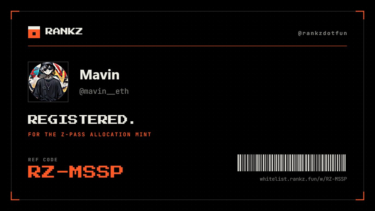 mavin__eth's tweet photo. Registered for the free Z-Pass mint at @rankzdotfun.

My code: RZ-MSSP
Use my link and we both get a ticket: https://t.co/3kZTovDSX2 https://t.co/eqIt1ky9I5