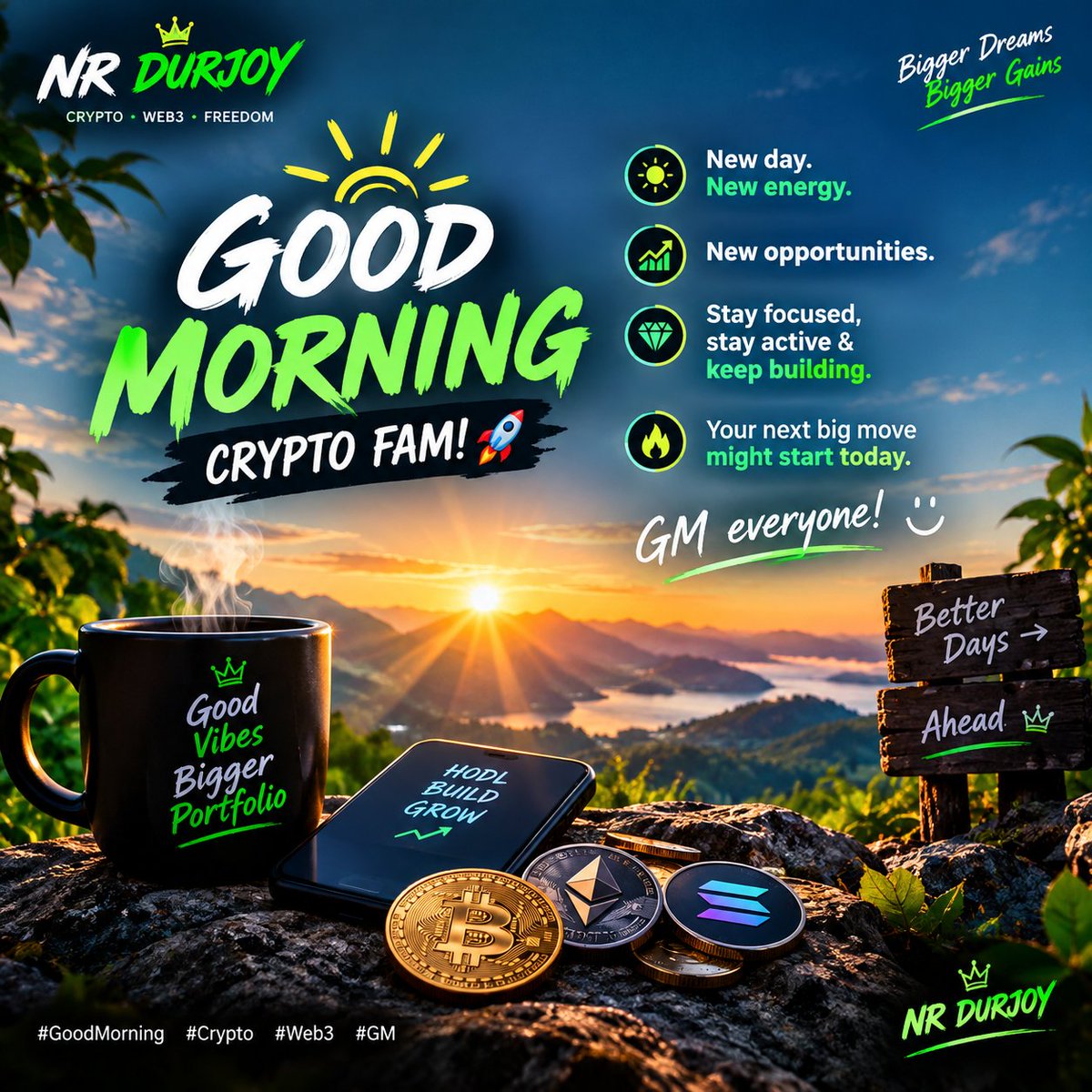 nrdurjoy216's tweet photo. ☀️ GOOD MORNING, CRYPTO FAN! 🚀
New day. New energy. New opportunities. 💎
Stay focused, stay active &amp; keep building. 🔥
Your next big move might start today. 👀
GM everyone! 🌅💚 #GoodMorning #Crypto #Web3 #GM https://t.co/nJLbi1JpsF