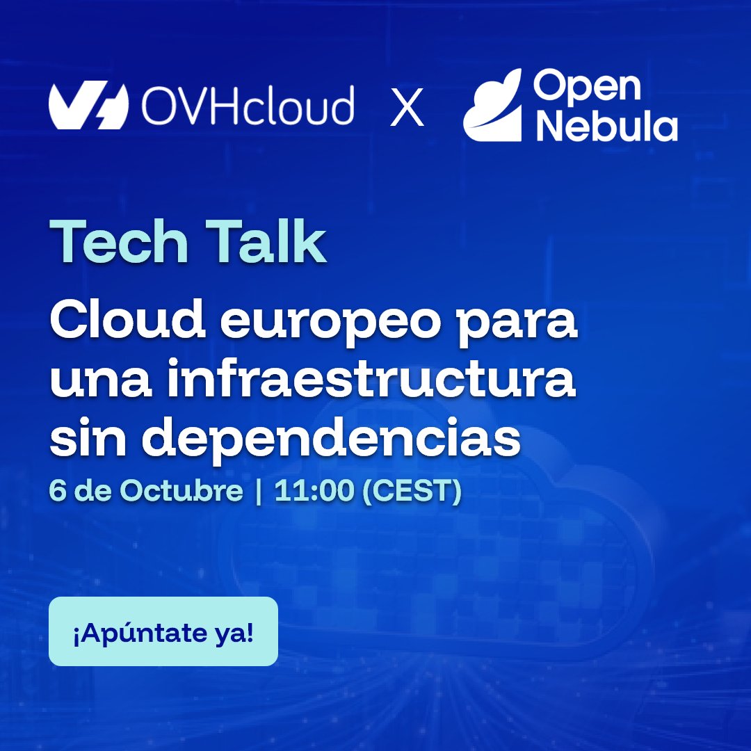 OVHcloud_ES's tweet photo. 🚀 El próximo 6 de octubre vuelven los Tech Talks de OVHcloud con Alberto Picón (@OpenNebula) y Matias Sosa (OVHcloud).
Nube privada europea sin dependencias, con demo en vivo (VM, migración, auto-escalado)