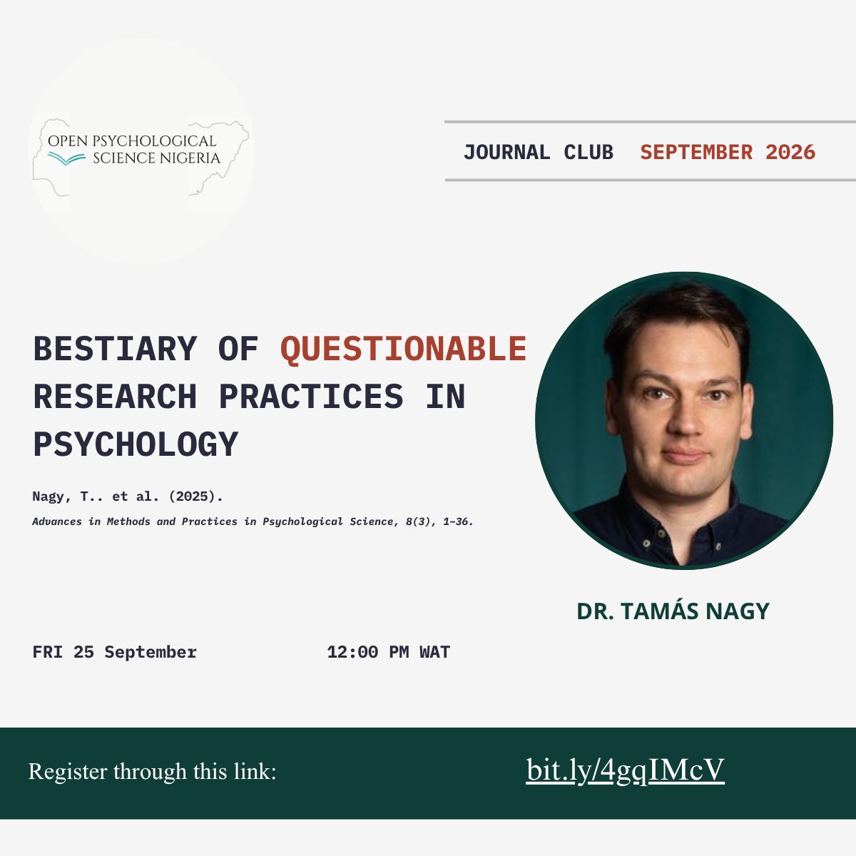 openpsysci_ng's tweet photo. We have the pleasure and honour of hosting Dr. Tamas Nagy @nagyt for our September Journal Club meeting. We will be discussing "Bestiary of Questionable Research Practices in Psychology". 

Date: Friday 25th, September 2026
Time: 12:00 PM https://t.co/5nVMxwcFLj