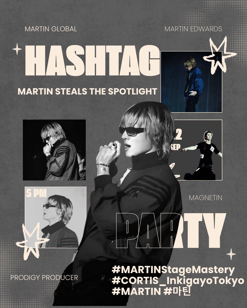 MARTINGLOBAL_'s tweet photo. ✨HASHTAG PARTY✨

Target: 500

DROP THE TAGS‼️

MARTIN STEALS THE SPOTLIGHT

#MARTINStageMastery
#CORTIS_InkigayoTokyo
#MARTIN #마틴 https://t.co/m0kBlK9hkP