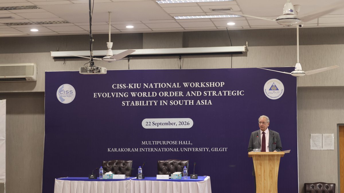CISS_Islamabad's tweet photo. 𝐂𝐈𝐒𝐒-𝐊𝐈𝐔 𝐍𝐚𝐭𝐢𝐨𝐧𝐚𝐥 𝐖𝐨𝐫𝐤𝐬𝐡𝐨𝐩 | 𝐄𝐯𝐨𝐥𝐯𝐢𝐧𝐠 𝐖𝐨𝐫𝐥𝐝 𝐎𝐫𝐝𝐞𝐫 𝐚𝐧𝐝 𝐒𝐭𝐫𝐚𝐭𝐞𝐠𝐢𝐜 𝐒𝐭𝐚𝐛𝐢𝐥𝐢𝐭𝐲 𝐢𝐧 𝐒𝐨𝐮𝐭𝐡 𝐀𝐬𝐢𝐚

𝐖𝐞𝐥𝐜𝐨𝐦𝐞 𝐀𝐝𝐝𝐫𝐞𝐬𝐬, 𝐀𝐦𝐛. 𝐀𝐥𝐢 𝐒𝐚𝐫𝐰𝐚𝐫 𝐍𝐚𝐪𝐯𝐢
𝐄𝐱𝐞𝐜𝐮𝐭𝐢𝐯𝐞 𝐃𝐢𝐫𝐞𝐜𝐭𝐨𝐫, 𝐂𝐈𝐒𝐒

Amb. Ali Sarwar Naqvi delivered the welcome address at the CISS-KIU National Workshop on "Evolving World Order and Strategic Stability in South Asia", situating the workshop within CISS's broader mission of advancing strategic awareness across Pakistan's academic and research institutions.

He underscored the significance of bringing this conversation to Gilgit-Baltistan, a region whose geography and young intellectual community make it an important part of Pakistan's national security discourse.
 
He emphasised that understanding the evolving international nuclear order, South Asian strategic stability, and the challenges posed by emerging technologies is a national conversation that must engage every part of Pakistan.

#CISS #KIU #StrategicStability #SouthAsia #EvolvingWorldOrder #GilgitBaltistan #Pakistan #CISS
•
•
🔗 𝐡𝐭𝐭𝐩𝐬://𝐜𝐢𝐬𝐬.𝐨𝐫𝐠.𝐩𝐤
🏛 𝐂𝐞𝐧𝐭𝐞𝐫 𝐅𝐨𝐫 𝐈𝐧𝐭𝐞𝐫𝐧𝐚𝐭𝐢𝐨𝐧𝐚𝐥 𝐒𝐭𝐫𝐚𝐭𝐞𝐠𝐢𝐜 𝐒𝐭𝐮𝐝𝐢𝐞𝐬
📘 𝐅𝐨𝐥𝐥𝐨𝐰 𝐂𝐈𝐒𝐒: 𝐟 | 𝐗 | 𝐢𝐧 | 📸 | 📱